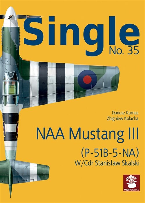 Naa Mustang III, (P-51b-5-Na) (Paperback)