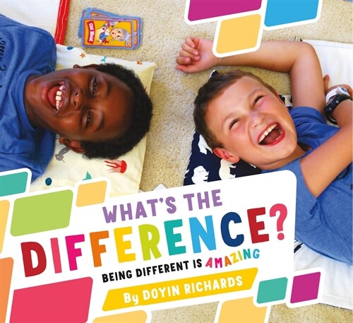Whats the Difference?: Being Different Is Amazing (Paperback)
