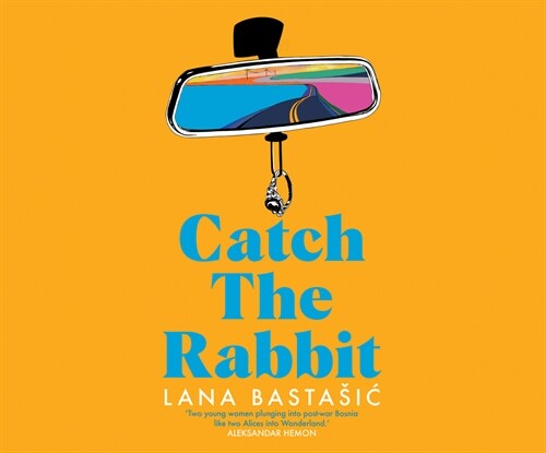 Catch the Rabbit (Audio CD)