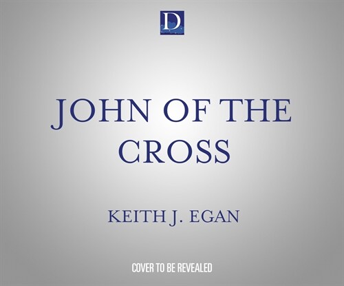 John of the Cross: Poet and Mystic (MP3 CD)