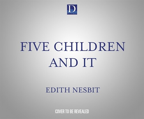 Five Children and It (MP3 CD)