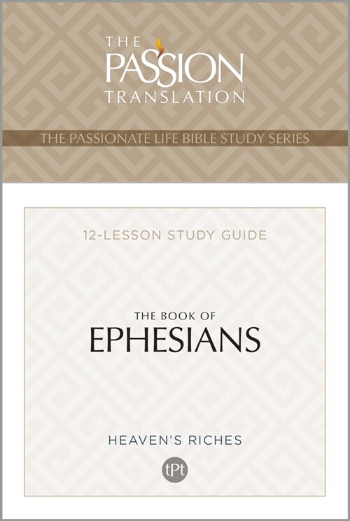Tpt the Book of Ephesians: 12-Lesson Study Guide (Paperback)