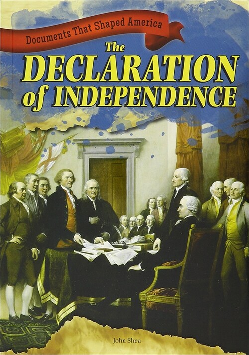 The Declaration of Independence (Prebound)