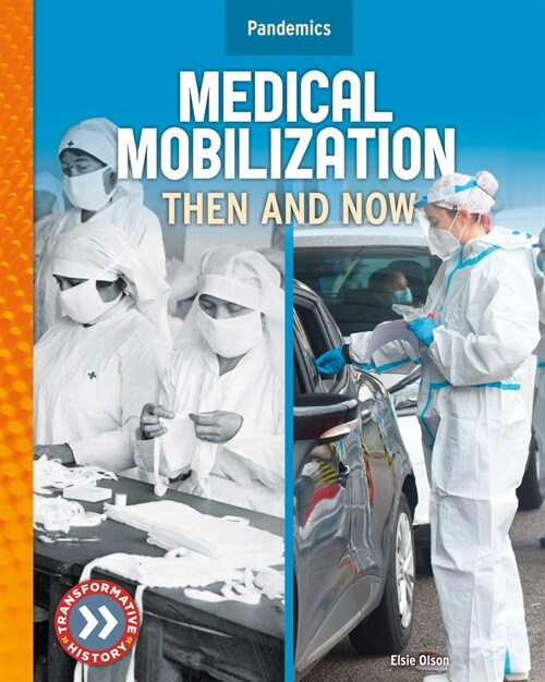 Medical Mobilization: Then and Now (Library Binding)