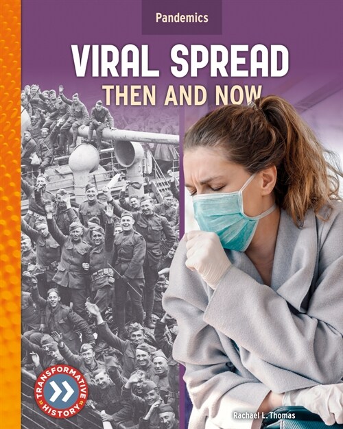 Viral Spread: Then and Now (Library Binding)