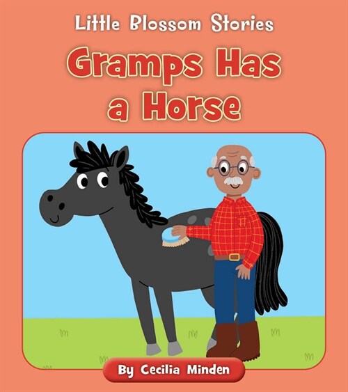 Gramps Has a Horse (Paperback)
