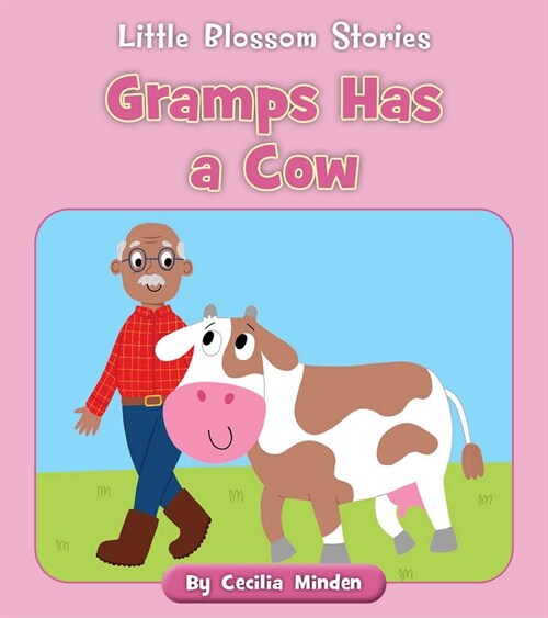 Gramps Has a Cow (Paperback)
