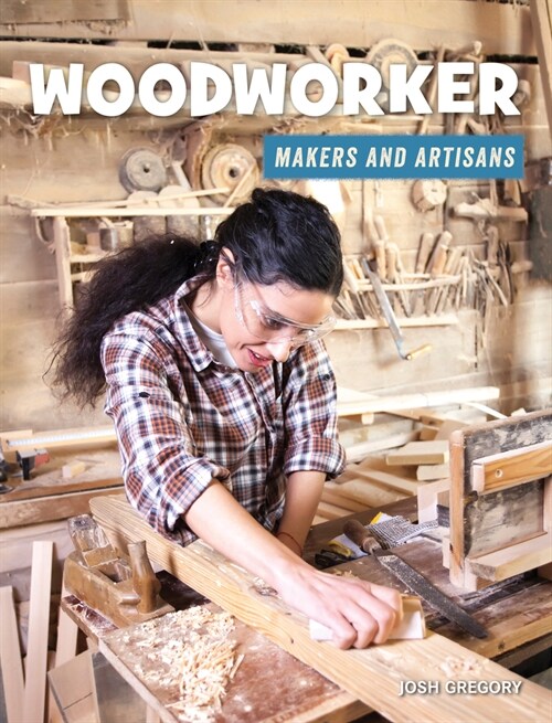Woodworker (Library Binding)