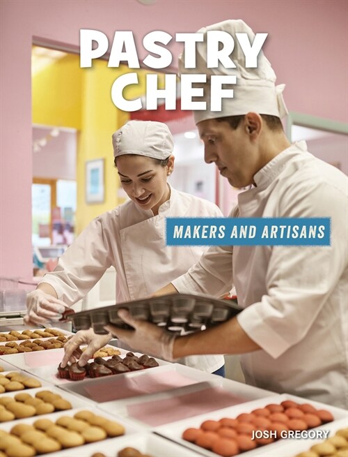 Pastry Chef (Library Binding)