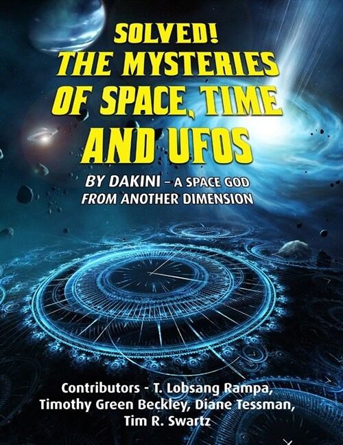 Solved! The Mysteries of Space, Time and UFOs (Paperback)