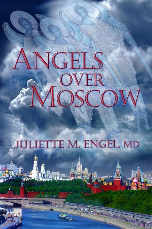 Angels Over Moscow: Life, Death and Human Trafficking in Russia - A Memoir (Paperback)