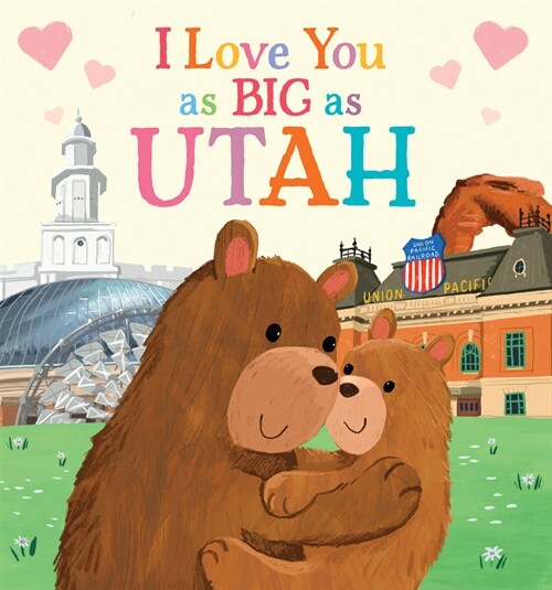 I Love You as Big as Utah (Board Books)