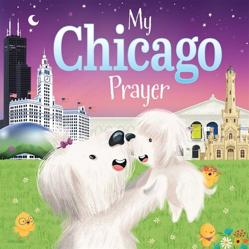 My Chicago Prayer (Board Books)