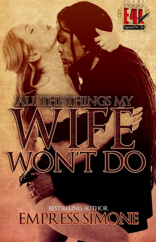 All The Things My Wife Wont Do (Paperback)