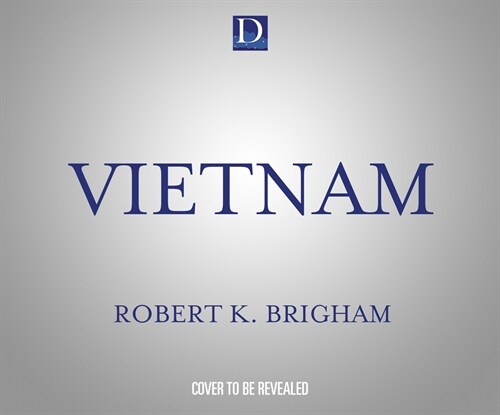 Vietnam: The Definitive History of the War (MP3 CD)