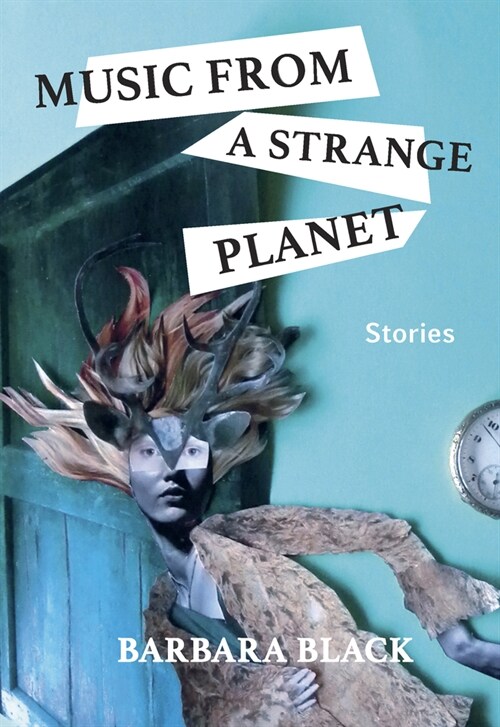 Music from a Strange Planet: Stories (Paperback)
