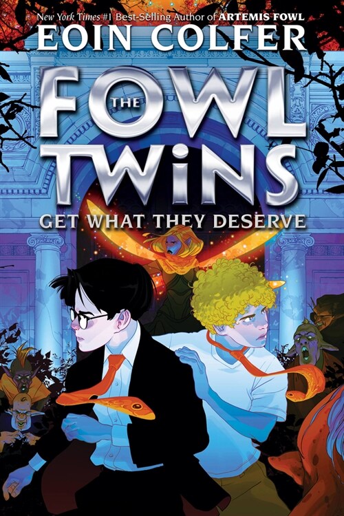 The Fowl Twins Get What They Deserve (Hardcover)