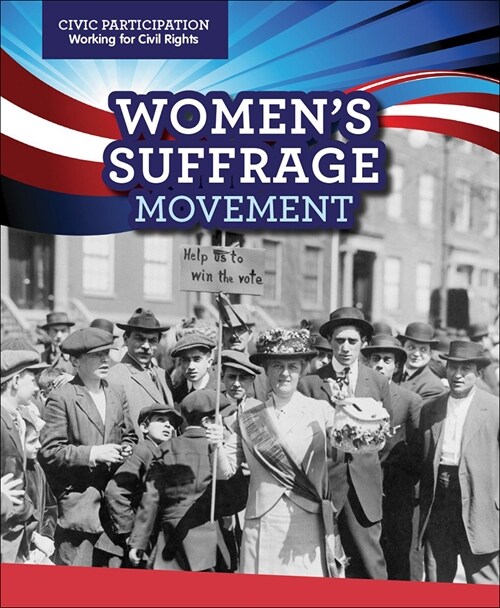 Womens Suffrage Movement (Prebound)