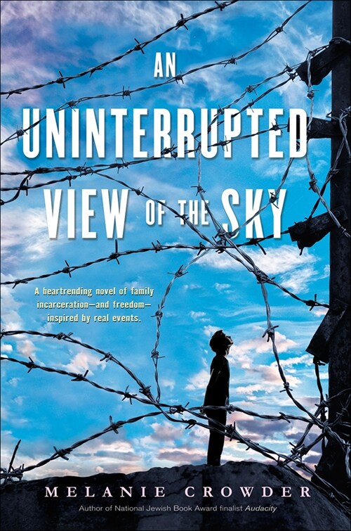 An Uninterrupted View of the Sky (Prebound)