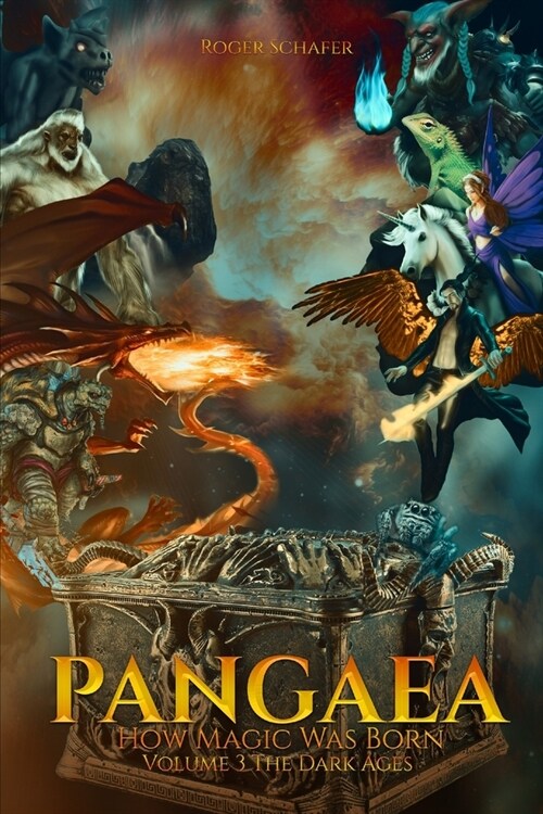 PANGAEA How Magic Was Born: Volume 3: The Age of Darkness (Paperback)