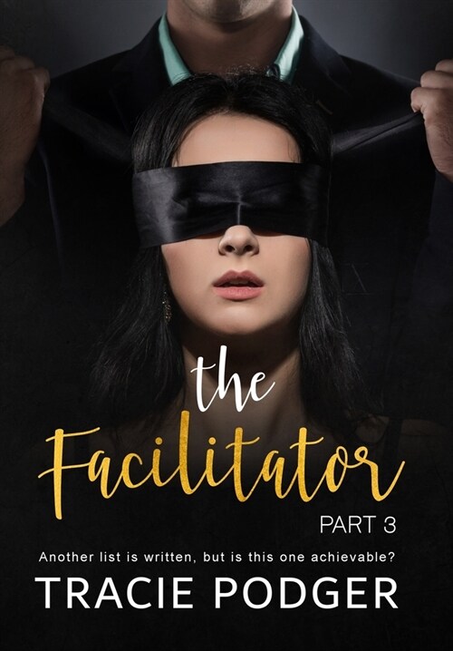 The Facilitator, part 3 (Hardcover)