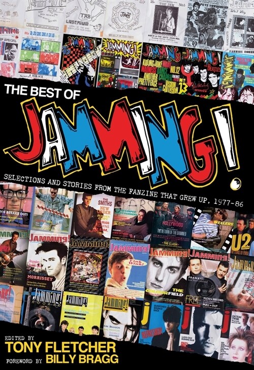The Best of Jamming! : Selections and Stories from the Fanzine That Grew Up, 1977-86 (Paperback)