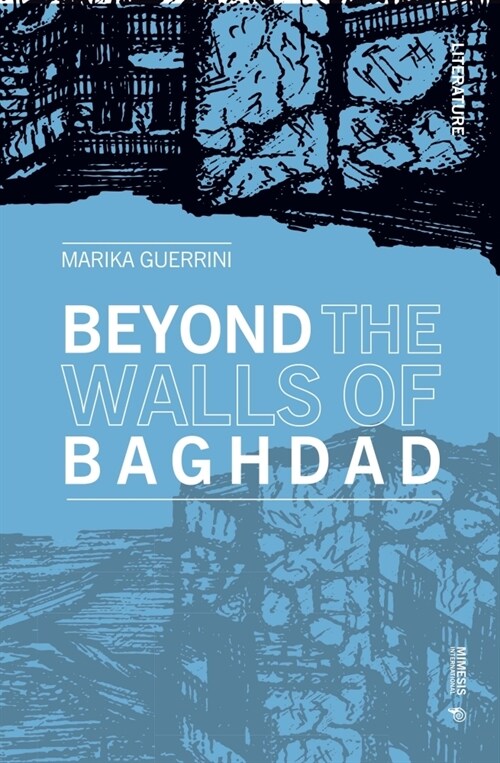 Beyond the Walls of Baghdad (Paperback)