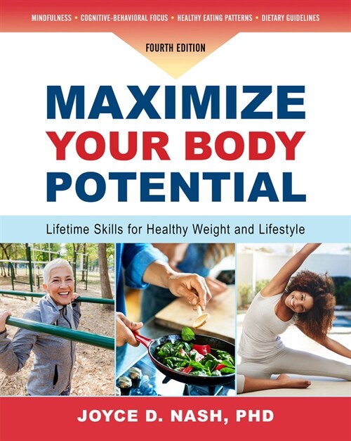 Maximize Your Body Potential: Lifetime Skills for Healthy Weight and Lifestyle (Paperback, 4)