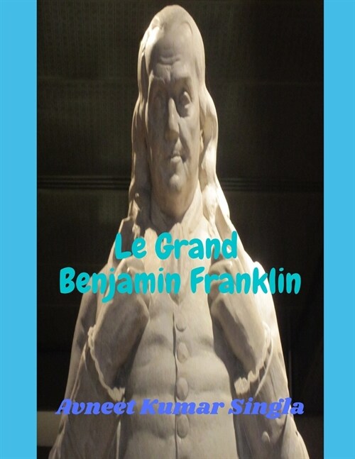 Le Grand Benjamin Franklin (Paperback)