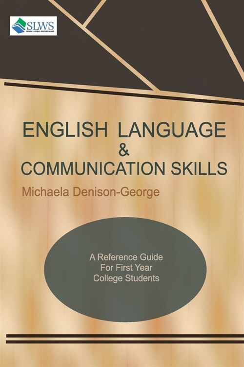 English Language & Communication Skills: A Reference Guide for First Year College Students (Paperback)