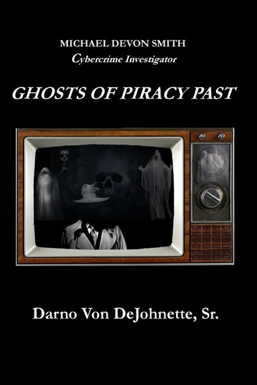 Ghosts of Piracy Past (Paperback)