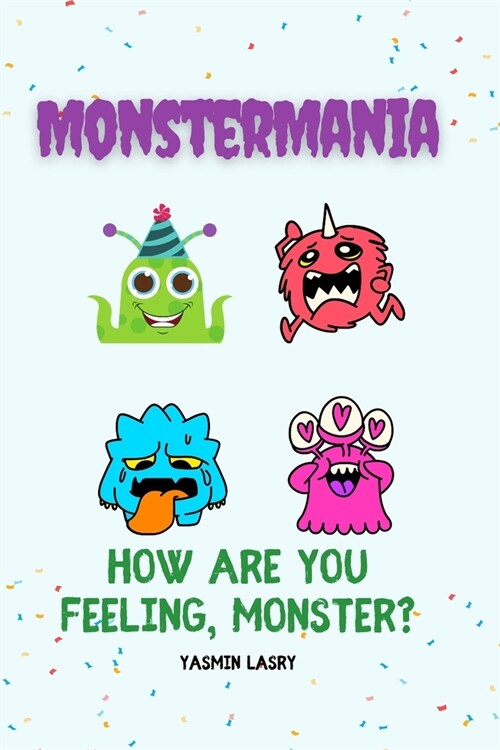 How are you Feeling, Monster? (Paperback)
