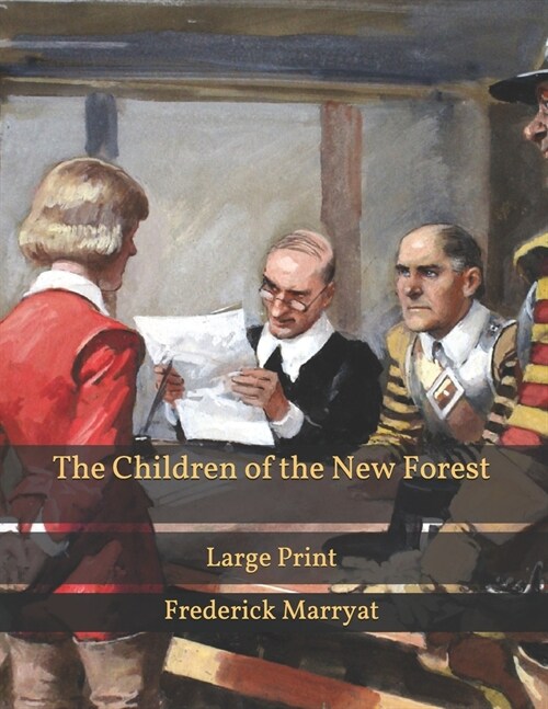 The Children of the New Forest: Large Print (Paperback)