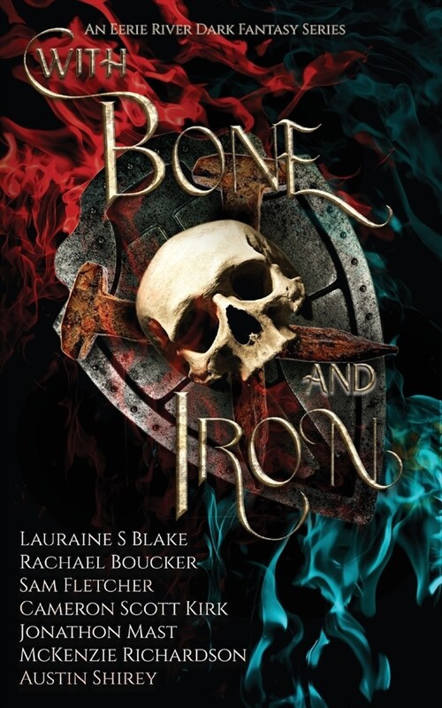 With Bone and Iron (Paperback)