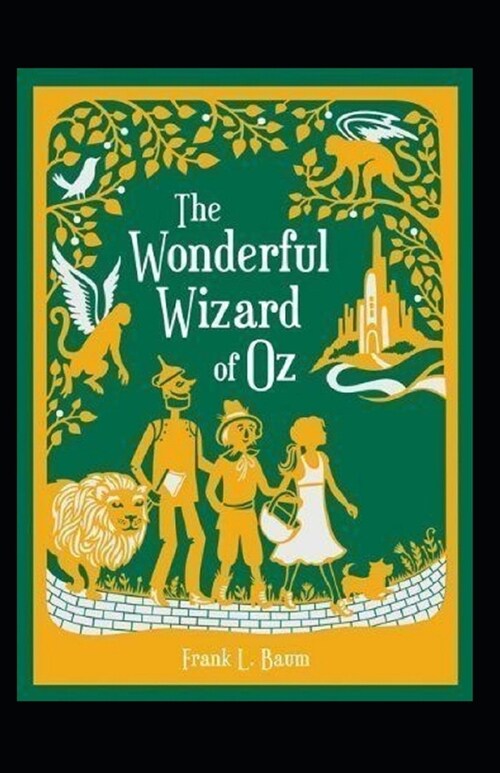 The Wonderful Wizard of Oz Annotated (Paperback)