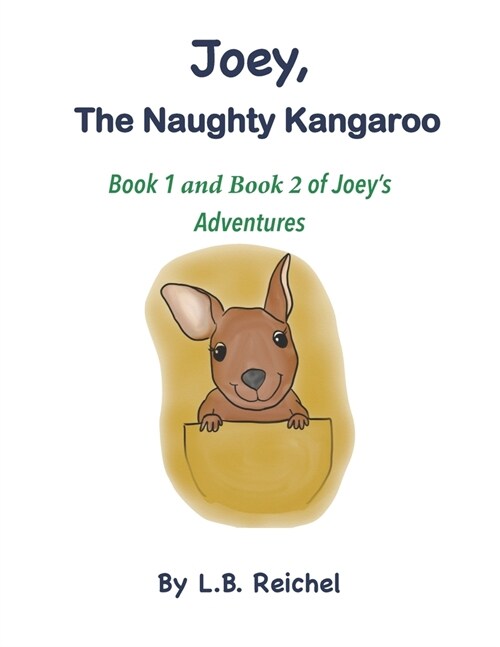 Joey The Naughty Kangaroo Book 1 and 2 (Paperback)