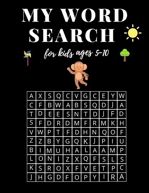 My Word Search For Kids Ages 5-10: My First Word Searches Workbook for kids, Learn Vocabulary, Spelling, and Reading Skills With 48 Puzzles Pages, Act (Paperback)