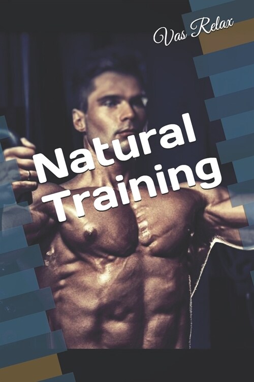 Natural Training (Paperback)