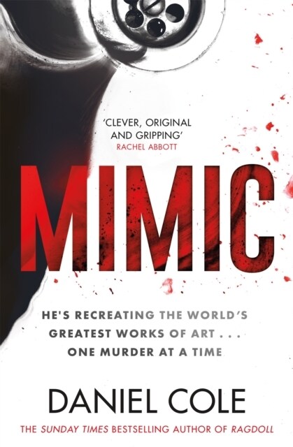 Mimic : A gripping new serial killer thriller from the Sunday Times bestselling author of mystery and suspense (Hardcover)