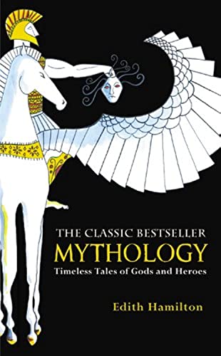 Mythology : Timeless Tales of Gods and Heroes (Paperback)