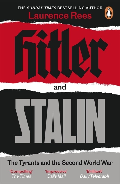 Hitler and Stalin : The Tyrants and the Second World War (Paperback)