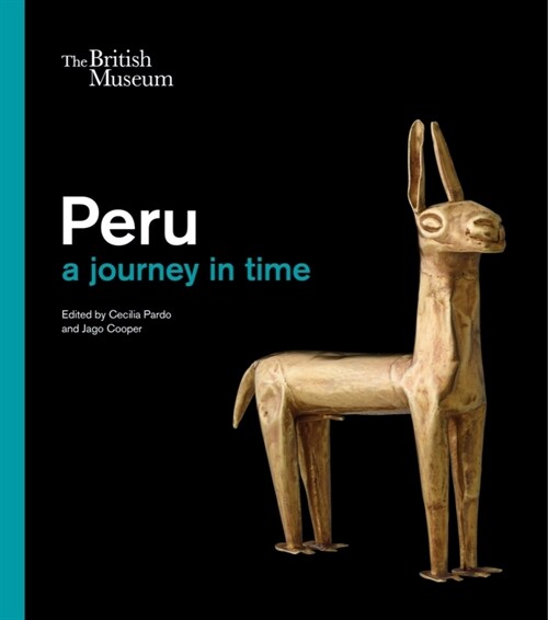 Peru : a journey in time (Paperback)