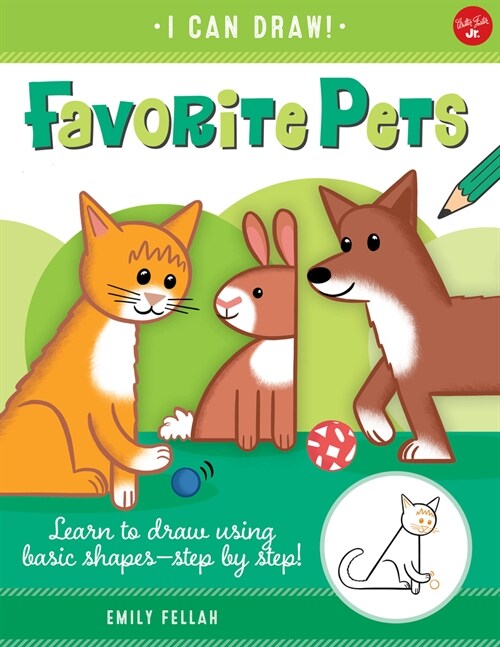 Favorite Pets: Learn to Draw Using Basic Shapes--Step by Step! (Paperback)