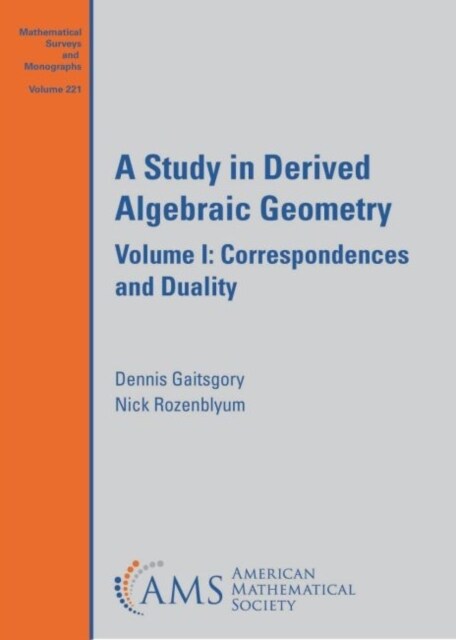 A Study in Derived Algebraic Geometry : Volume I: Correspondences and Duality (Paperback)