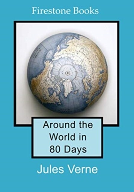 Around the World in 80 Days: Dyslexia-Friendly Edition (Paperback)