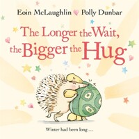 (The) Longer the Wait, the Bigger the Hug
