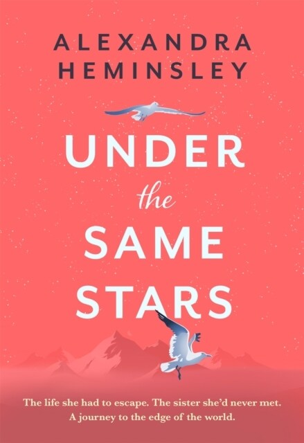 Under the Same Stars : A beautiful and moving tale of sisterhood and wilderness (Hardcover)