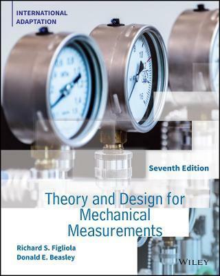 Theory and Design for Mechanical Measurements (Paperback, 7th Edition, International Adaptation)