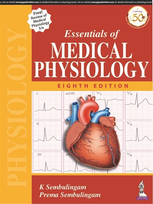 Essentials of Medical Physiology : with Free Review of Medical Physiology (Paperback, 8 Revised edition)