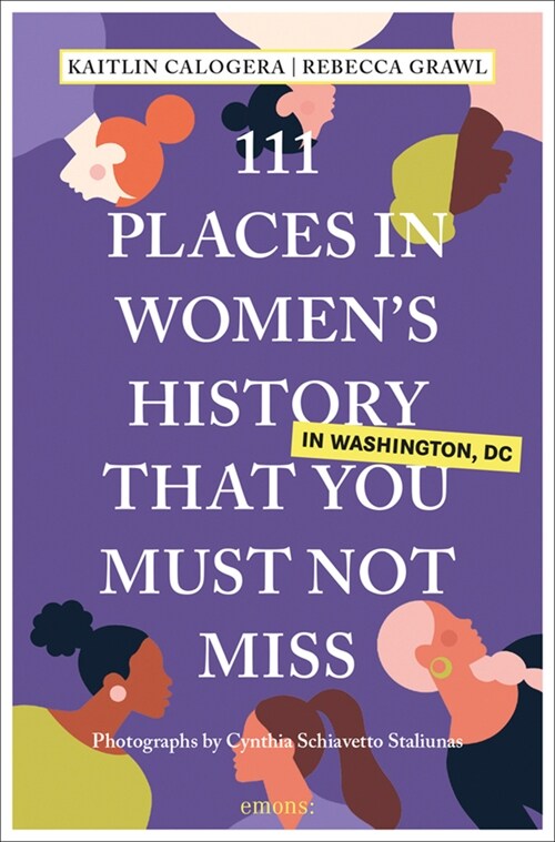 111 Places in Womens History in Washington That You Must Not Miss (Paperback)